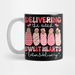 Delivering The Cutest Sweethearts Labor Delivery Valentine_s Mug